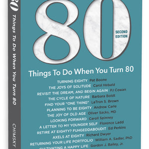 80 Things to Do When You Turn 80 - Making The Most Of Your Milestone Birthday