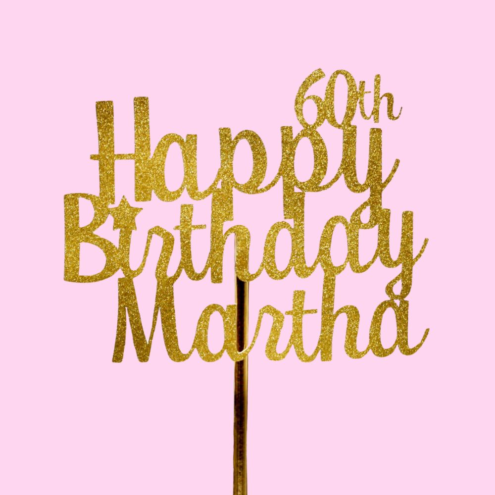 60th Birthday Custom Cake Topper for Martha