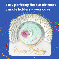 BIRTHDAY CAKE TRAY - Make it a Grand Entrance!