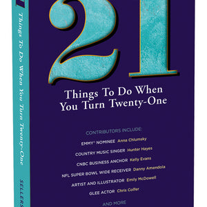 21 Things To Do When You Turn 21 - Making The Most Of Your Milestone Birthday