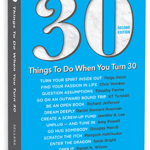 30 Things To Do When You Turn 30 - Making The Most Of Your Milestone Birthday